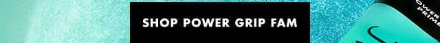 shop power grip fam shop power grip fam