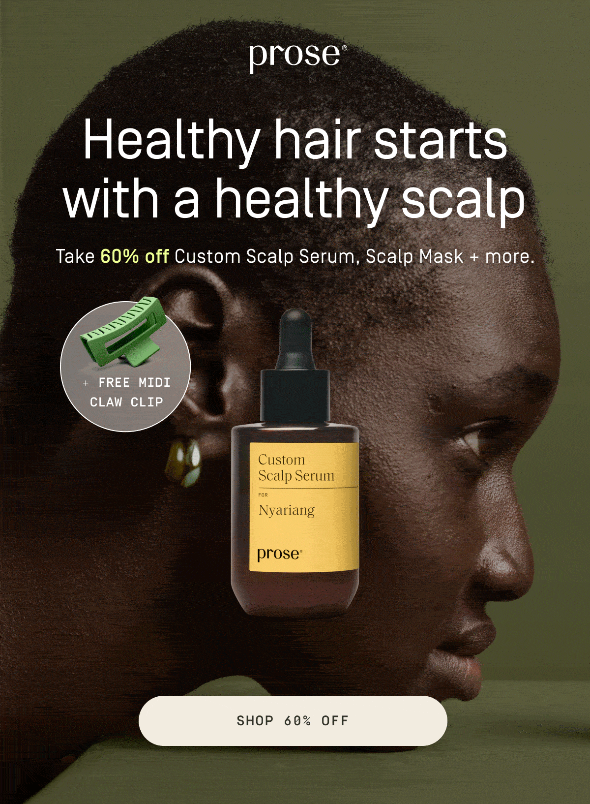 Prose | Healthy hair starts with a healthy scalp