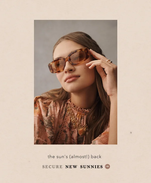 New sunnies