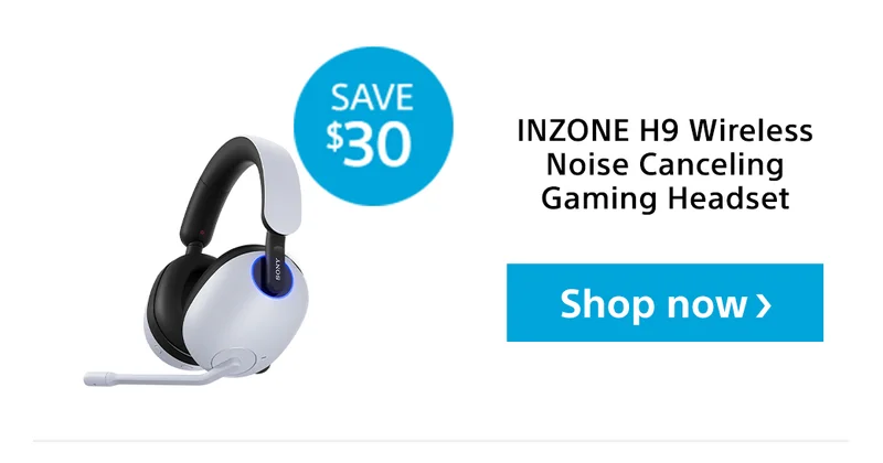 Save $30 | INZONE H9 Wireless Noise Canceling Gaming Headset | Shop now