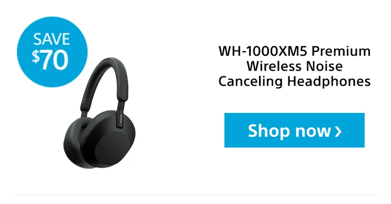 Save $70 | WH-1000XM5 Premium Wireless Noise Canceling Headphones | Shop now
