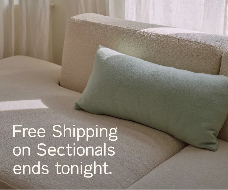 Free Shipping on Sectionals ends tonight.