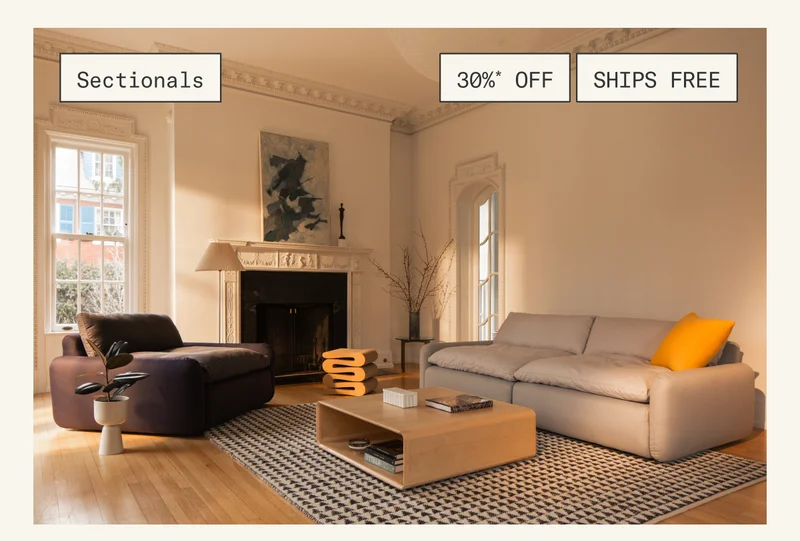 30%* off & free shipping on Sectionals