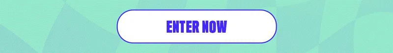 ENTER NOW