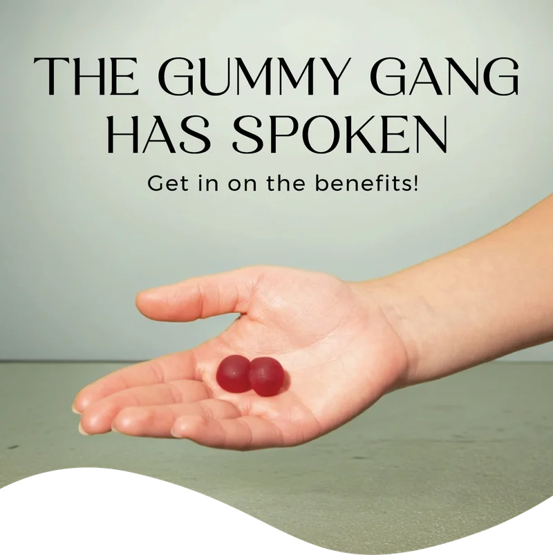 The gummy gang has spoken