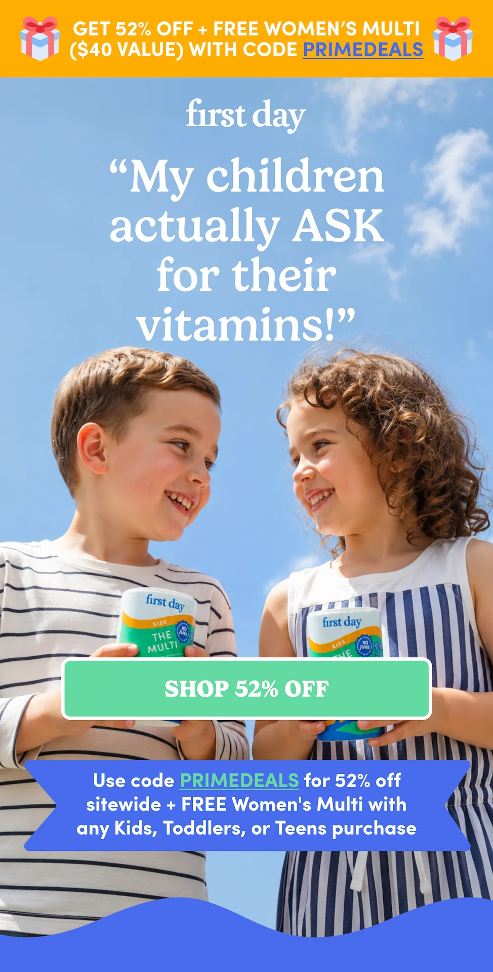"My children actually ASK for their vitamins!"