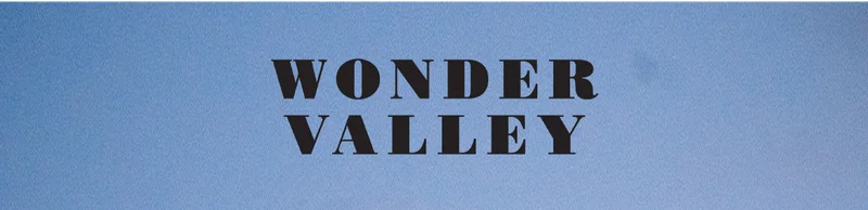 WONDER VALLEY