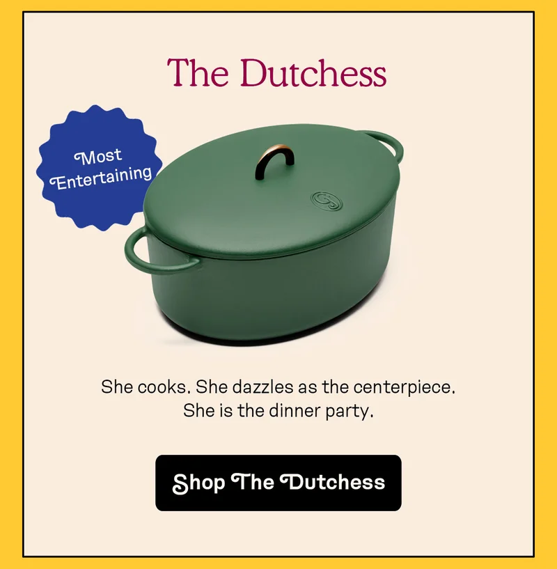 The Dutchess | Most Entertaining | SHOP NOW