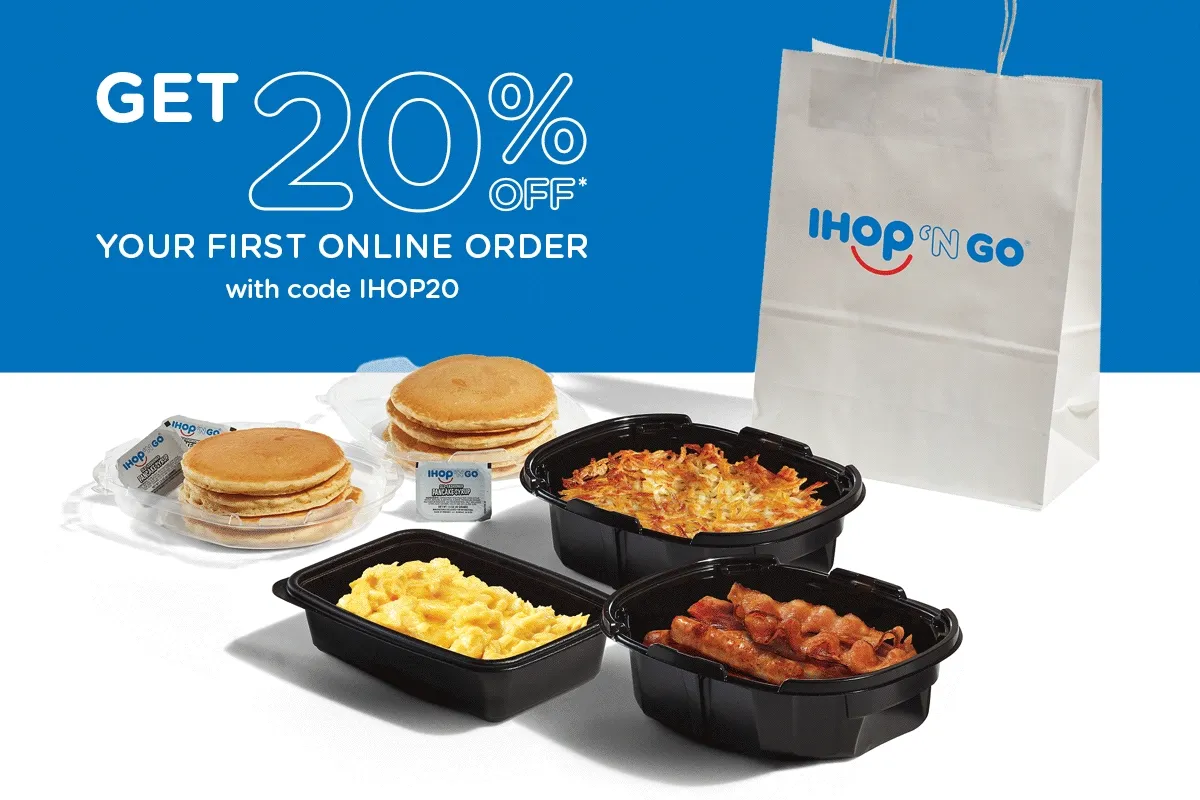 GET 20%* OFF YOUR FIRST ONLINE ORDER WITH CODE IHOP20
