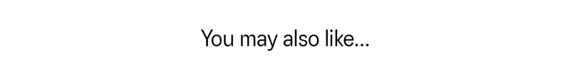 You may also like: