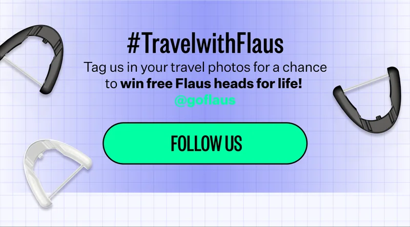 #TravelwithFlaus | Tag us in your travel photos for a chance to win free Flaus heads for life!  @goflaus | Follow us