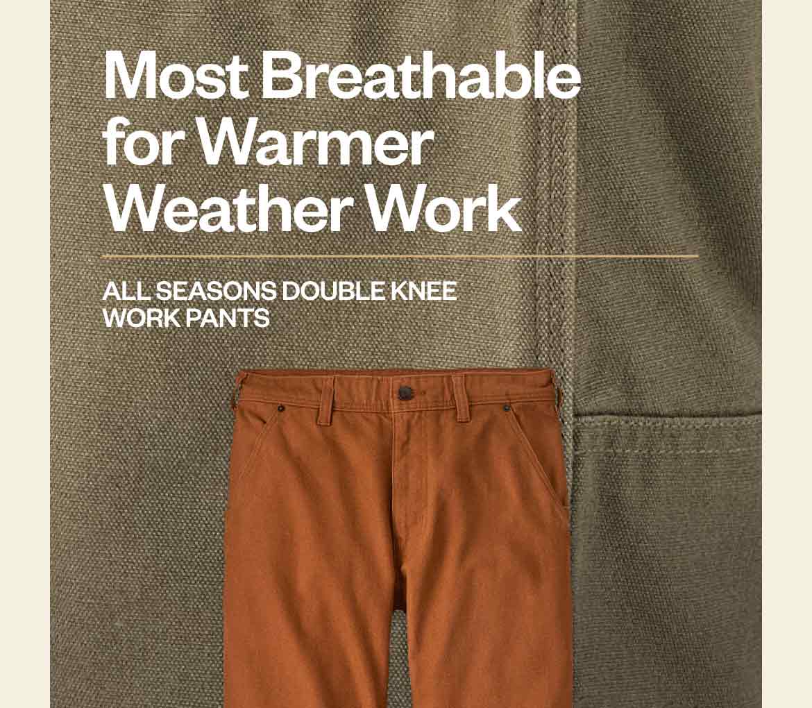 Most Breathable for Warmer Weather Work.