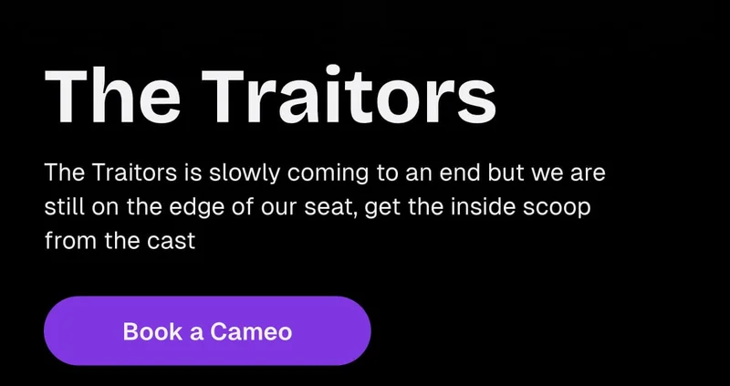 The Traitors - Book a Cameo