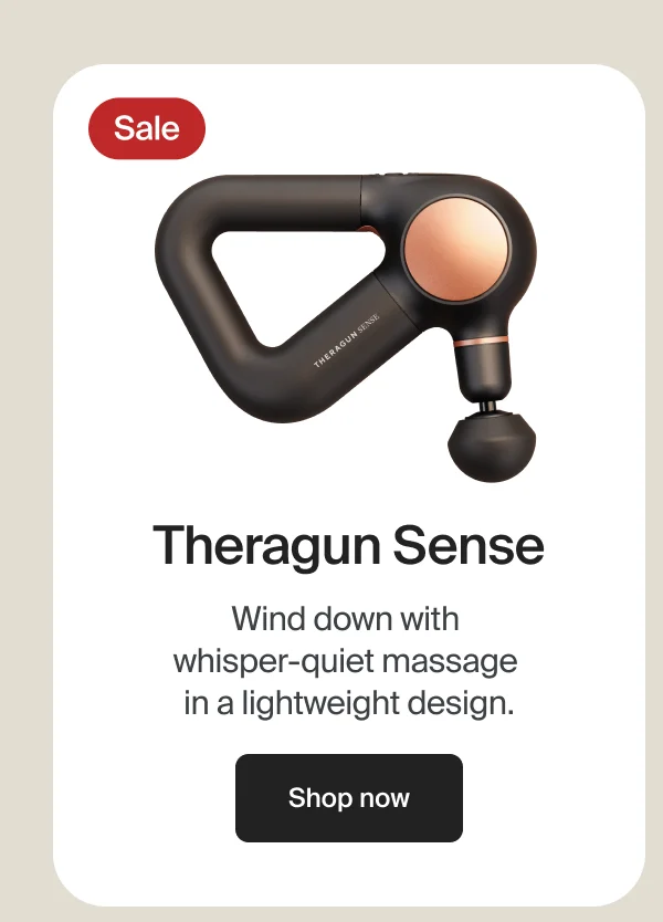 Sale | Theragun Sense | Wind down with  whisper-quiet massage  in a lightweight design. | Shop now
