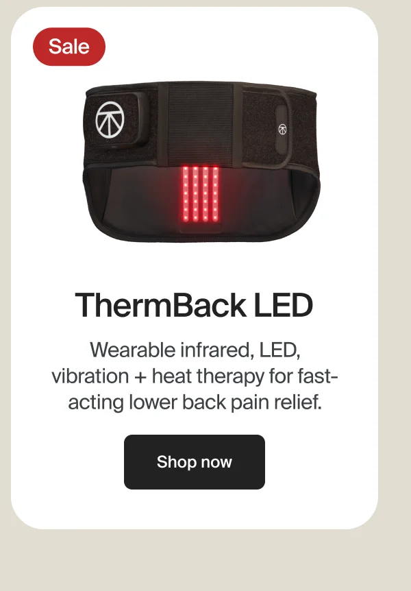 Sale | ThermBack LED | Wearable infrared, LED, vibration + heat therapy for fast-acting lower back pain relief. | Shop now