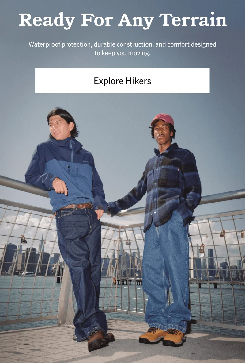 Ready For Any Terrain. Explore Hikers.