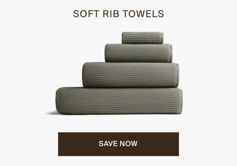 Soft rib towels. Save now.