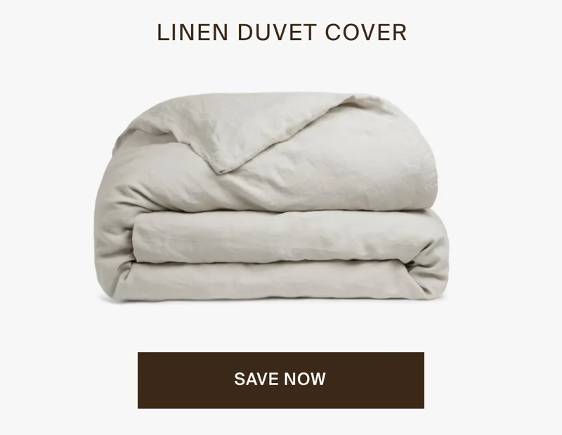 Linen duvet cover. Save now.