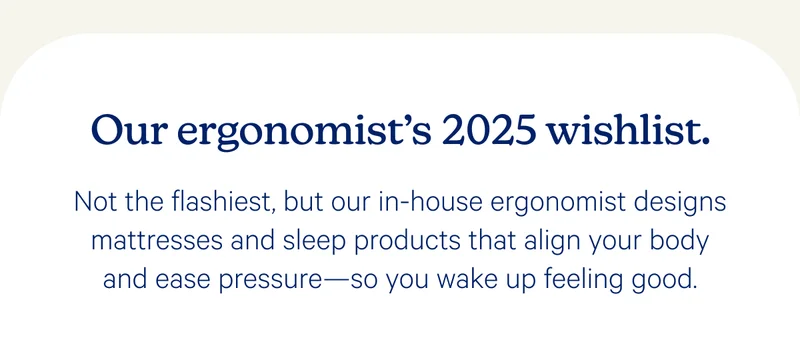 Our ergonomist's 2025 wishlist