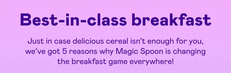 Best-in-class breakfast