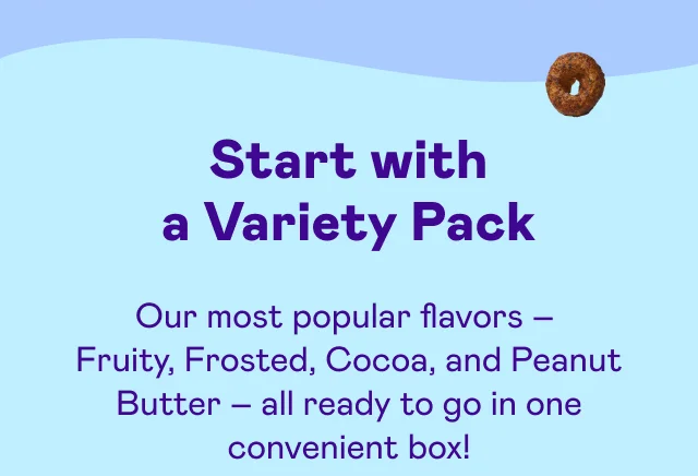 Start with a Variety Pack
