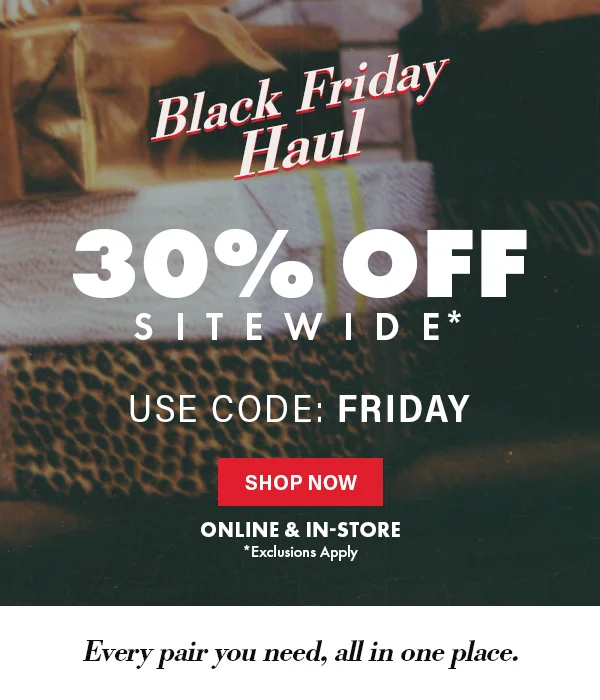30% Off Sitewide* for Black Friday