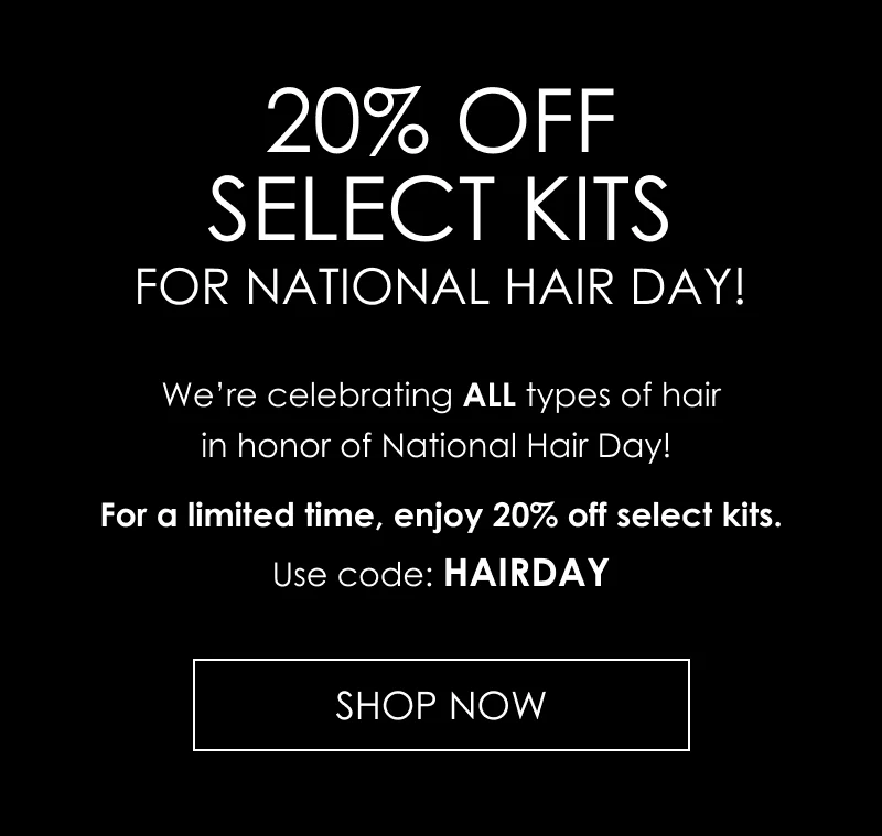 20% off Select Kits | Shop Now