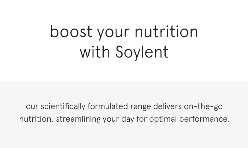 boost your nutrition with soylent