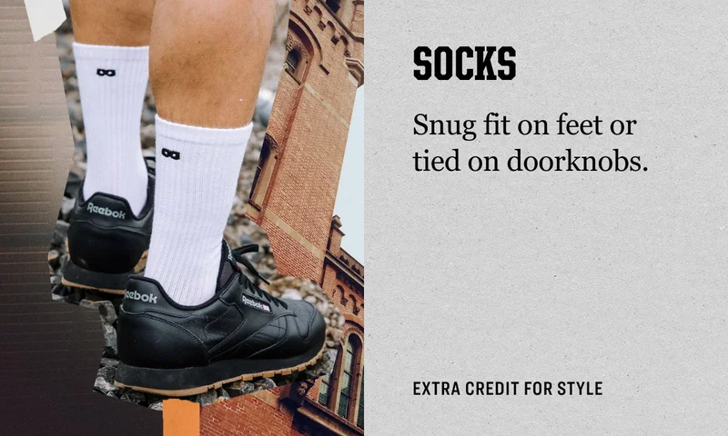 Socks Snug fit on feet or tied on doorknobs. Extra Credit for Style