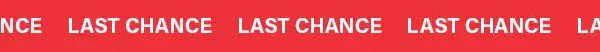 Last Chance