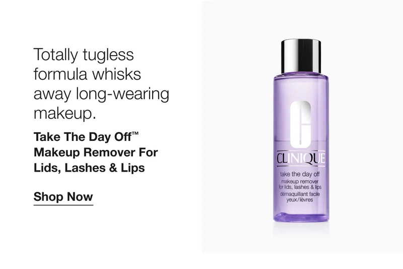 Totally tugless formula whisks away long-wearing makeup. Take The Day Off™ Makeup Remover For Lids, Lashes & Lips Shop Now