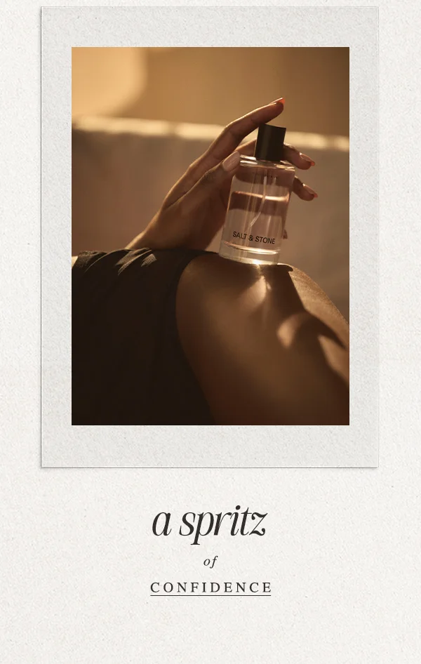 a spritz of Confidence