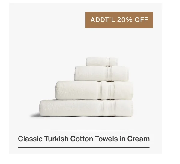 Additional 20% Off Classic Towels in Cream | Shop Now
