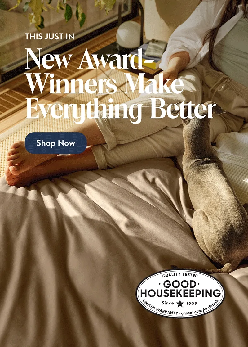 New award-winners make everything better. shop now.