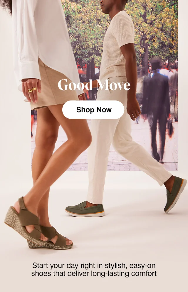 Styles built with long-lasting comfort