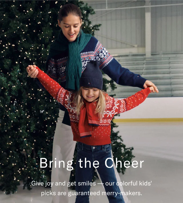 Bring the Cheer Give joy and get smiles - our colorful kids' picks are guaranteed merry-makers.