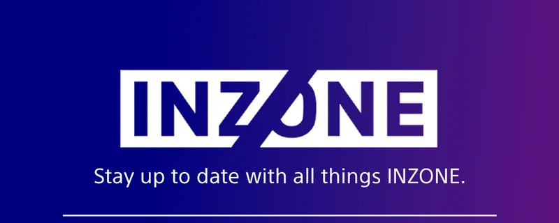 INZONE | Stay up to date with all things INZONE.