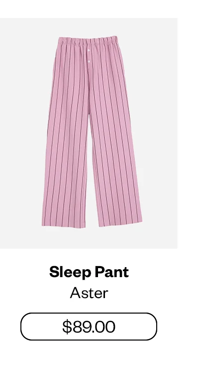 Sleep Pant - Aster