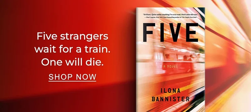 [Five by Ilona Bannister] Five strangers wait for a train. One will die. SHOP NOW