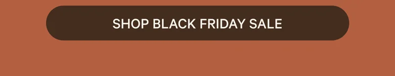 SHOP BLACK FRIDAY SALE