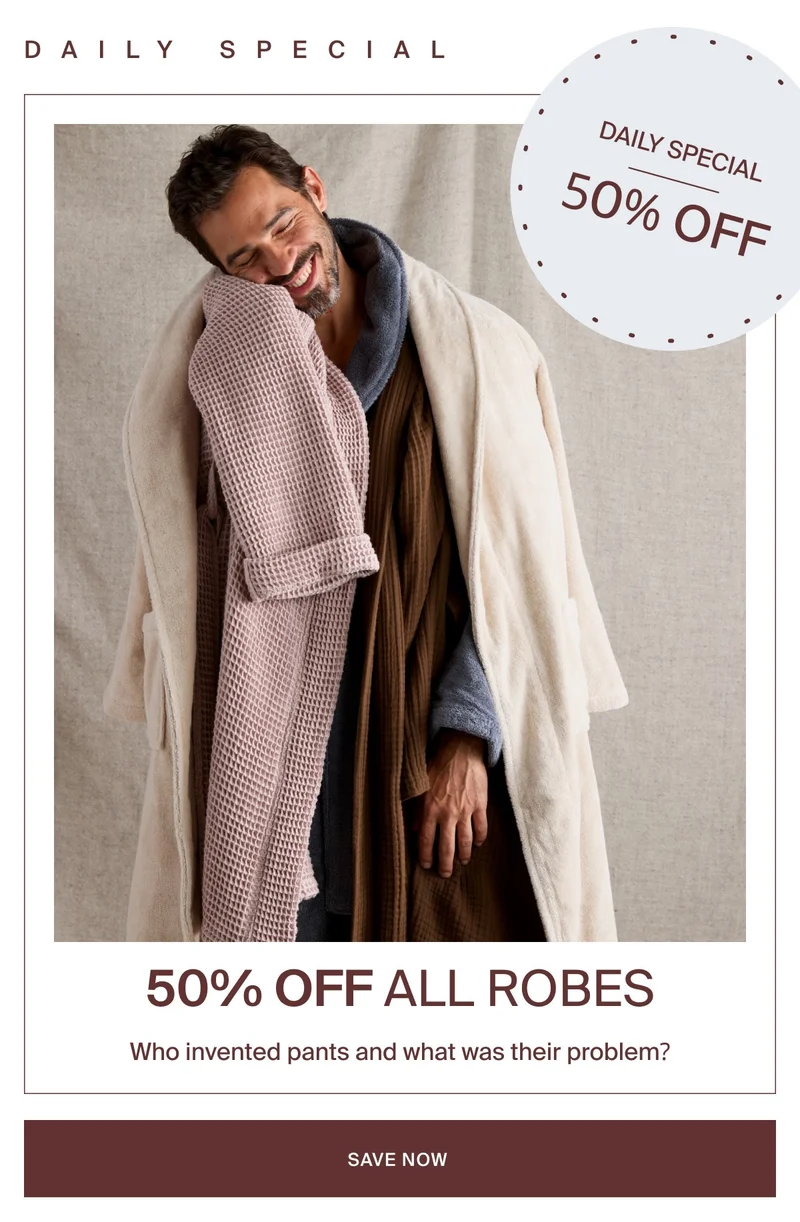 Today Only: 50% off all Robes!