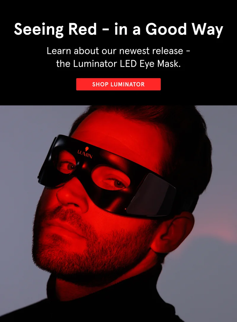 Learn about our newest release - the Luminator LED Eye Mask.