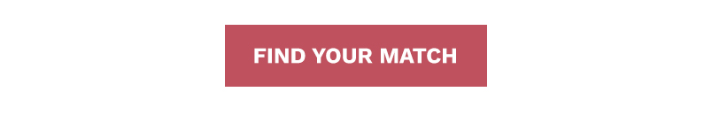 FIND YOUR MATCH
