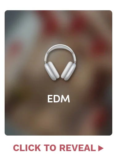 CLICK TO REVEAL EDM