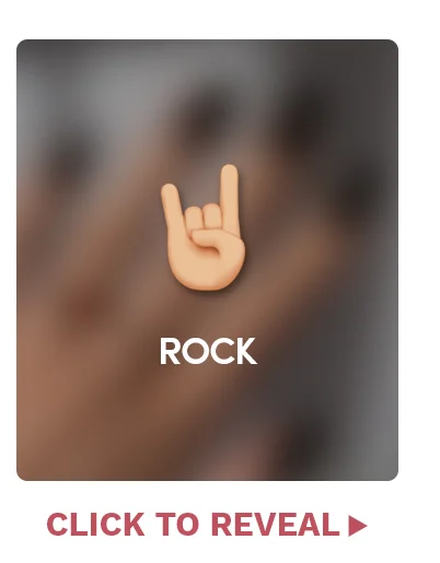 CLICK TO REVEAL ROCK