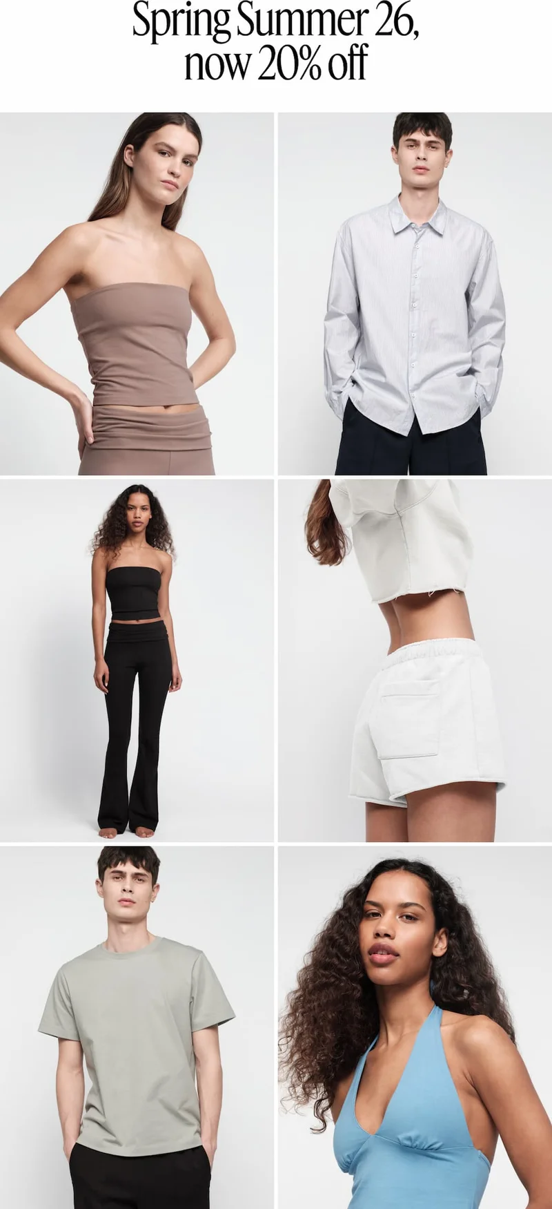 Spring summer 26, now 20% off