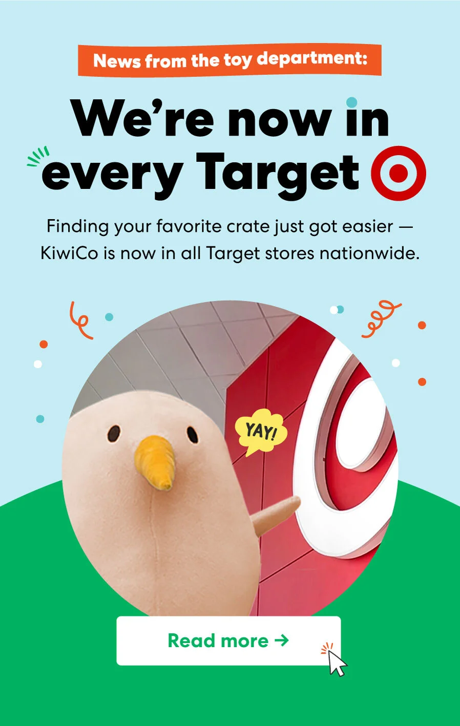 We're now in EVERY TARGET!