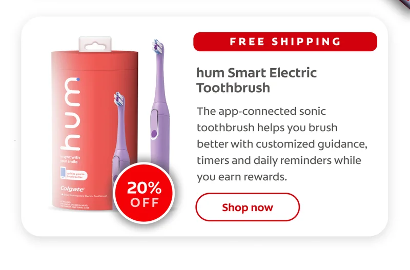 FREE SHIPPING hum Smart Electric Toothbrush The app-connected sonic toothbrush helps you brush better with customized guidance, timers and daily reminders while you earn rewards. 20% off click here to shop now