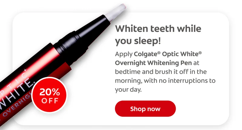 Whiten teeth while you sleep! Apply Colgate® Optic White® Overnight Whitening Pen at bedtime and brush it off in the morning, with no interruptions to your day. 20% off click here to shop now
