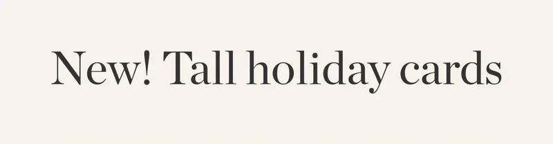New! Tall Holiday Cards